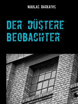 cover image of Der düstere Beobachter